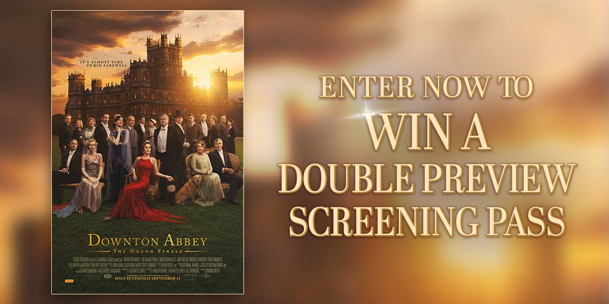 Exclusive Preview Screening -Downton Abbey: The Grand Finale